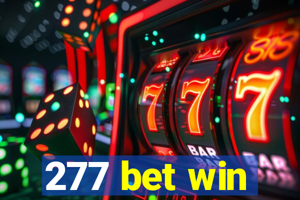 277 bet win